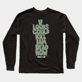 Down by Law Tribute - Roberto Benigni Quote - Jim Jarmusch Cult Movie Long Sleeve T-Shirt